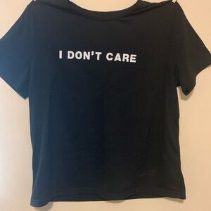 This is a black I don’t care shirt